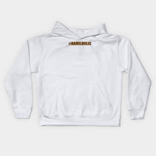 Hamilholic Kids Hoodie